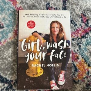 Girl, Wash Your Face Book by Rachel Hollis